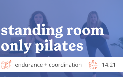 RMC: “Standing Room Only” Pilates