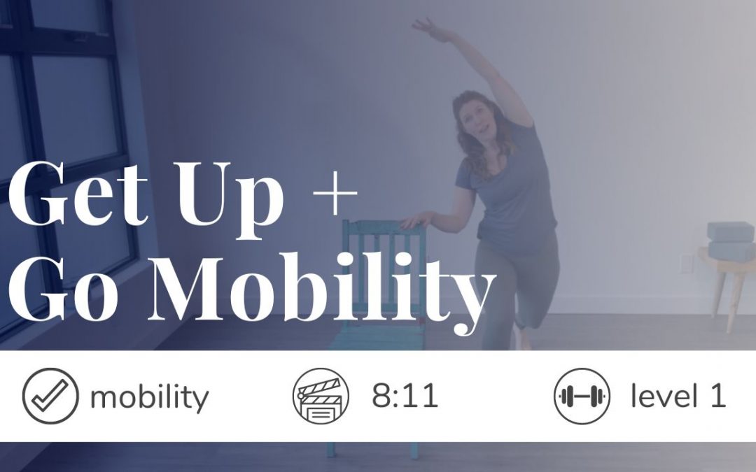 Get Up + Go Gentle Mobility