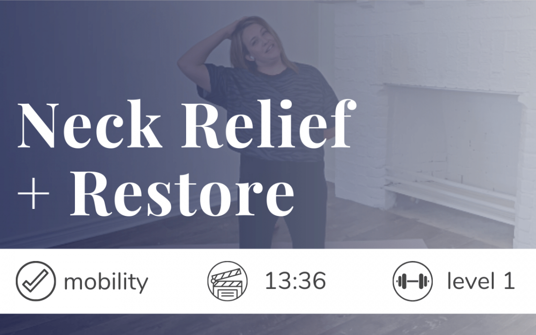 Neck Relief + Restore