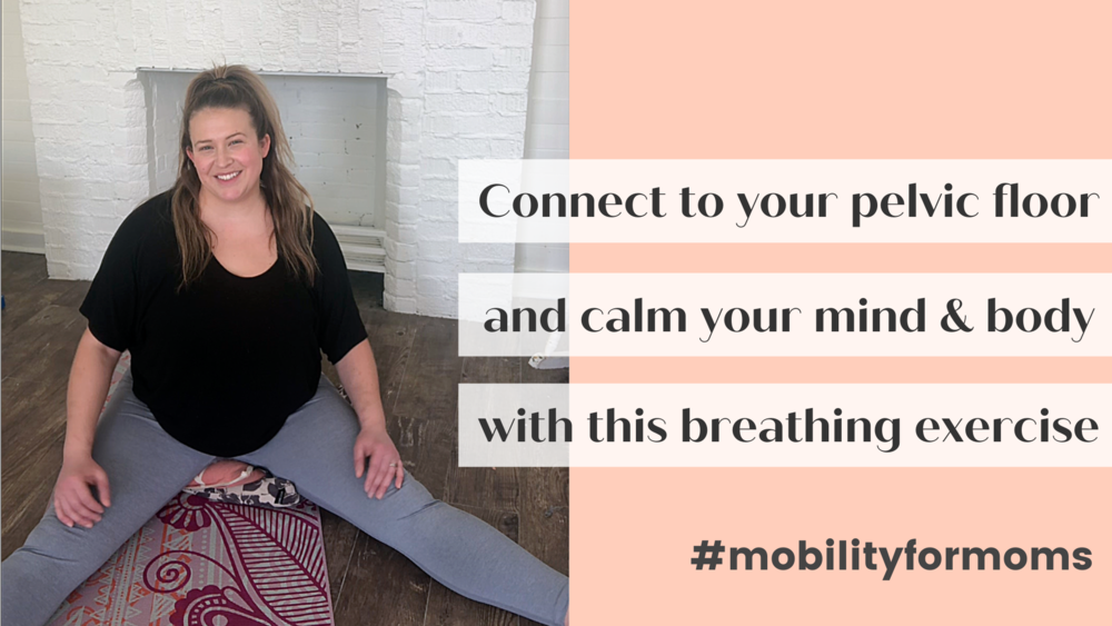 How To Feel Your Pelvic Floor: Guided Box Breathing Video