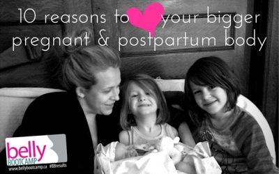 10 Reasons To Love Your Bigger Pregnant & Postpartum Body