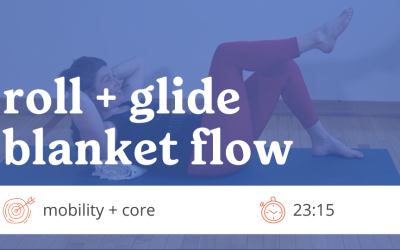 RMC Roll + Glide Blanket Flow