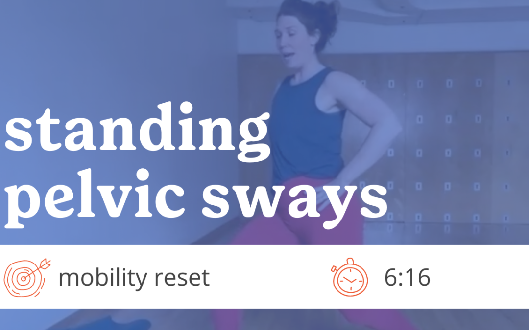 RMC: Standing Pelvic Sways
