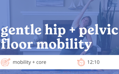 RMC: Gentle Hip & Pelvic Floor Mobility