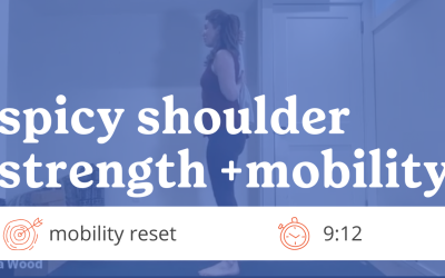 RMC Spicy Shoulder Strength + Mobility